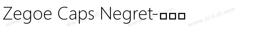 Zegoe Caps Negret字体转换 Zegoe Caps Negret字体转换